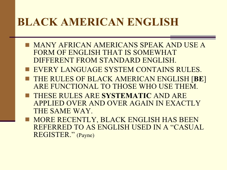 Black American English