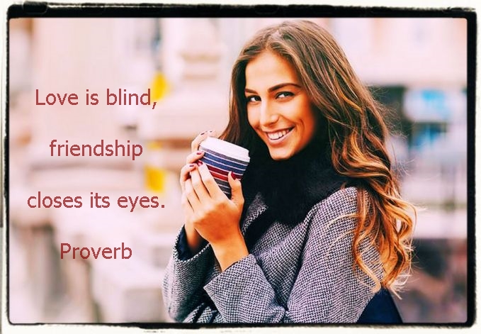 Great proverbs on love