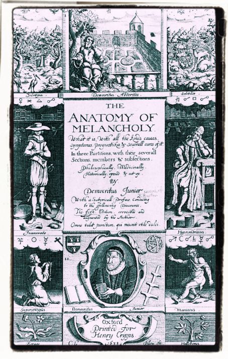 The anatomy of melancholy