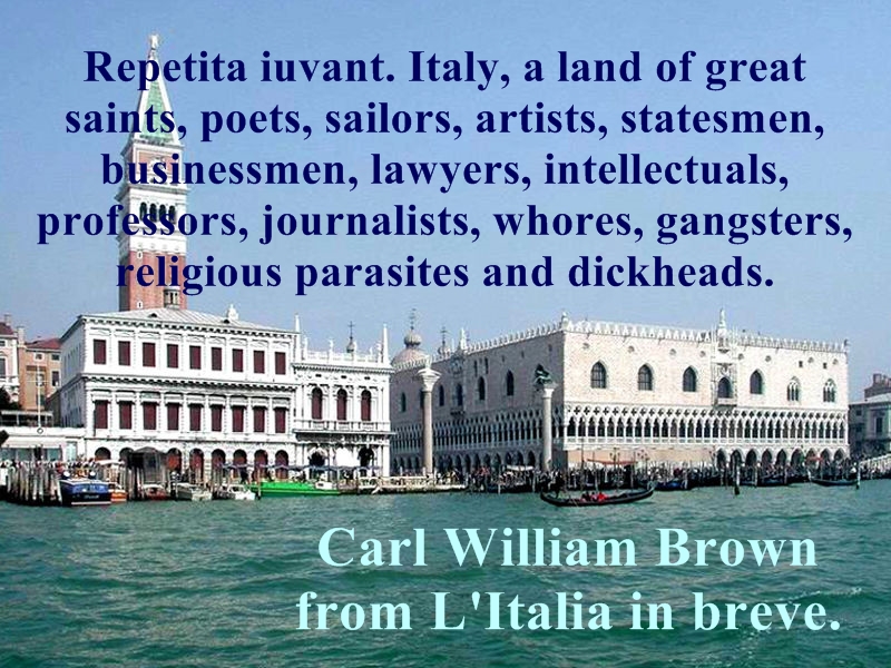 Aphorisms on Italy Aphorisms, quotes, quotations about Italy and Italians